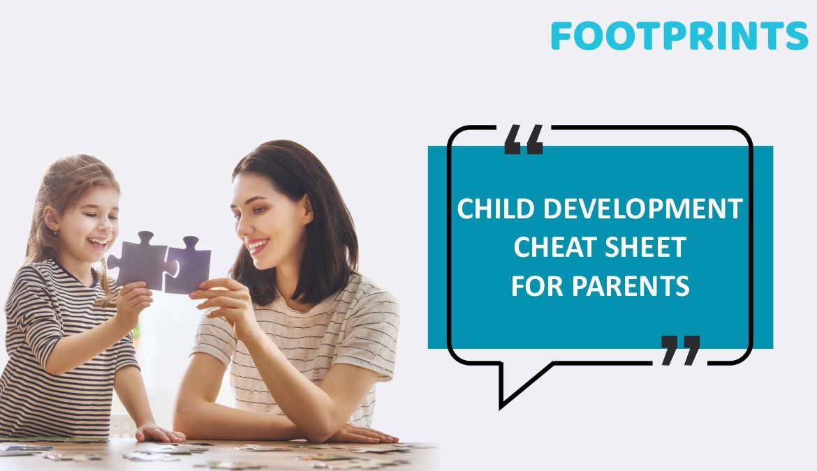 Child development cheat sheet