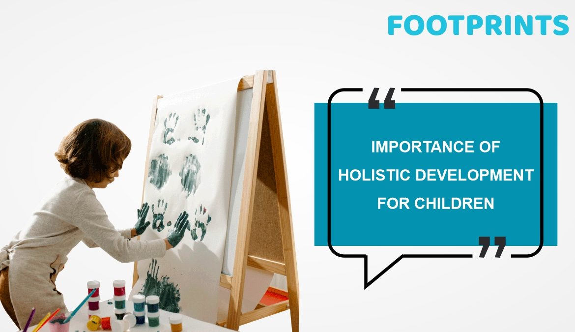 Holistic Development of Children