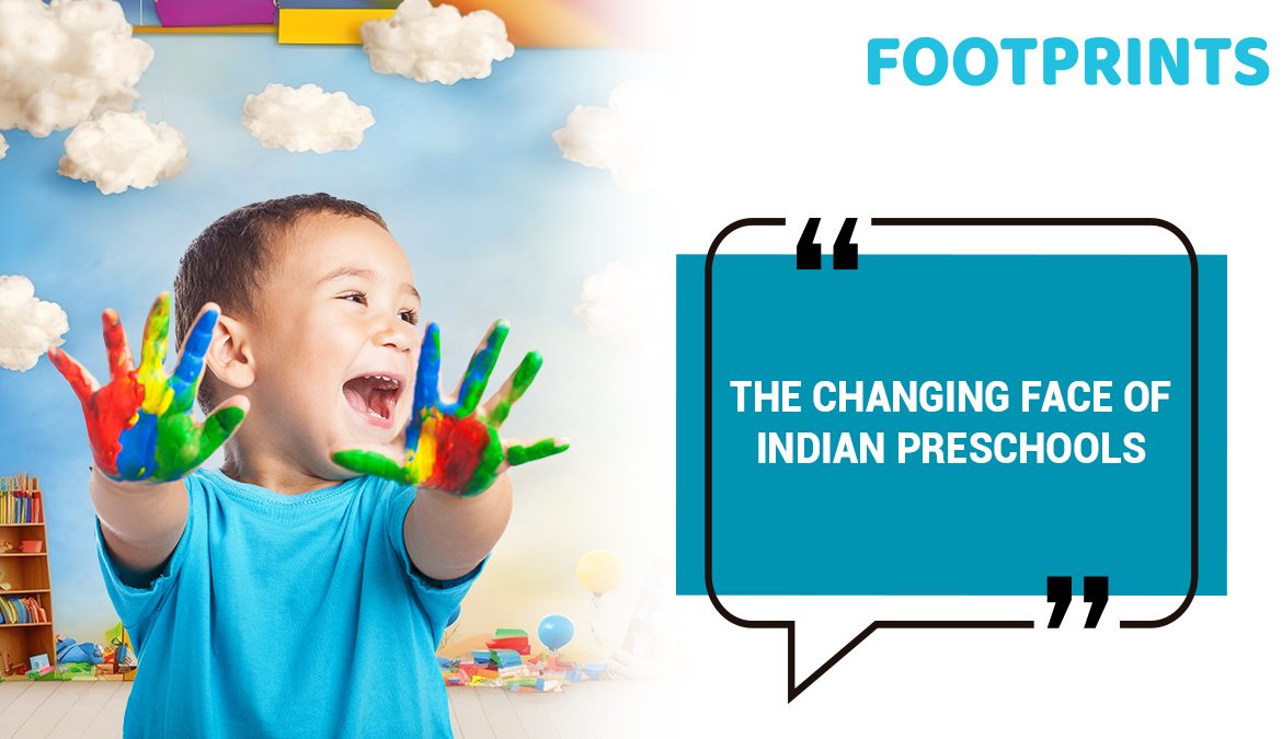 Changing Face Of Indian Preschools