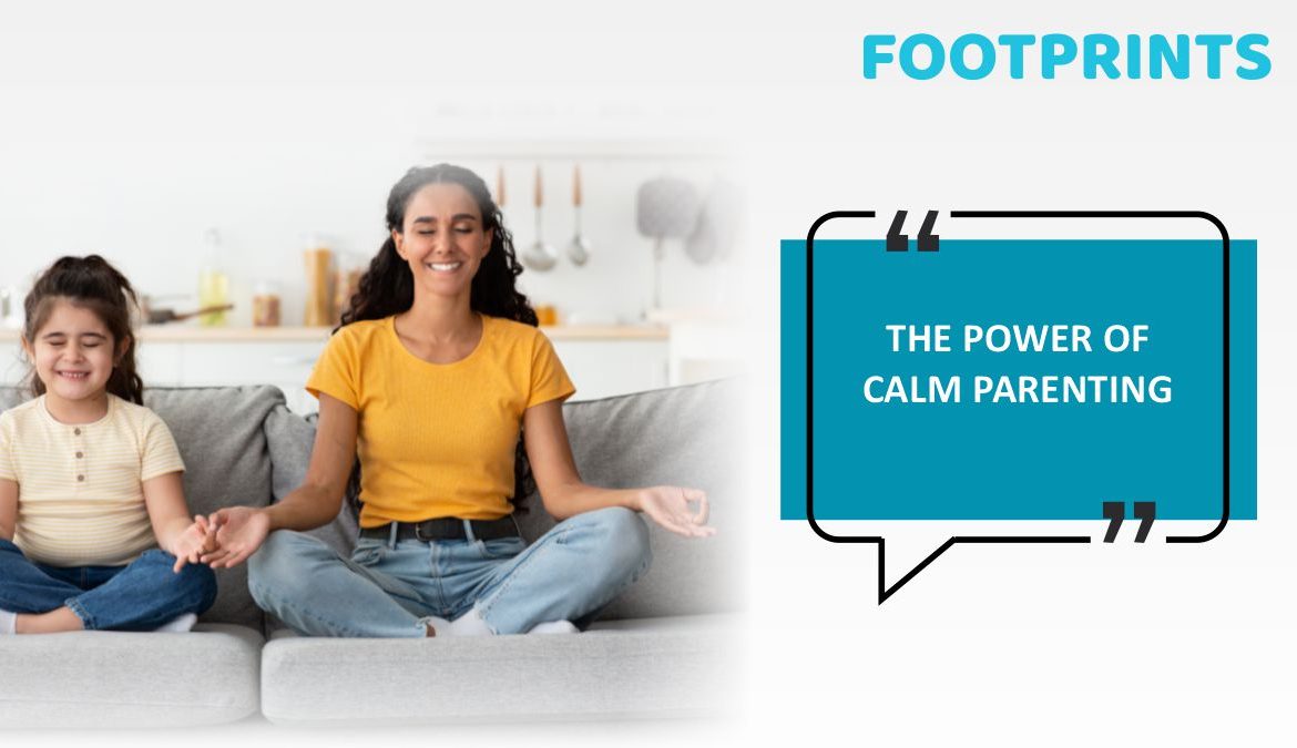 Power Of Calm Parenting