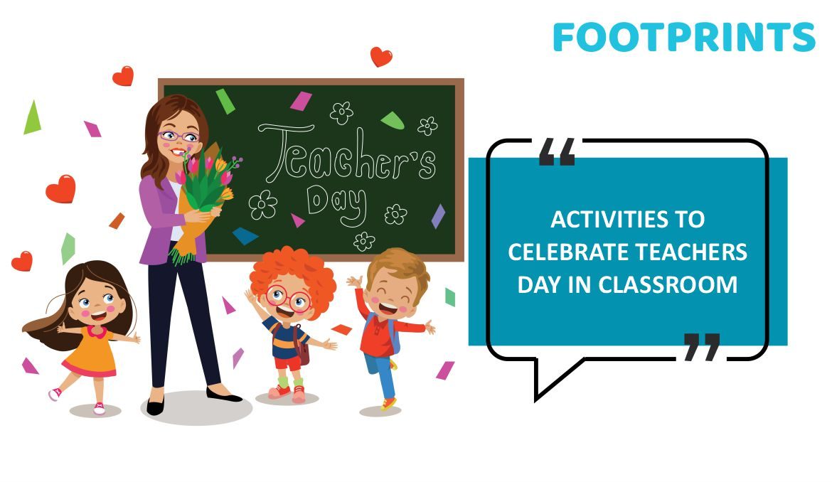 8 Interesting Activities To Celebrate Teachers Day In Classroom