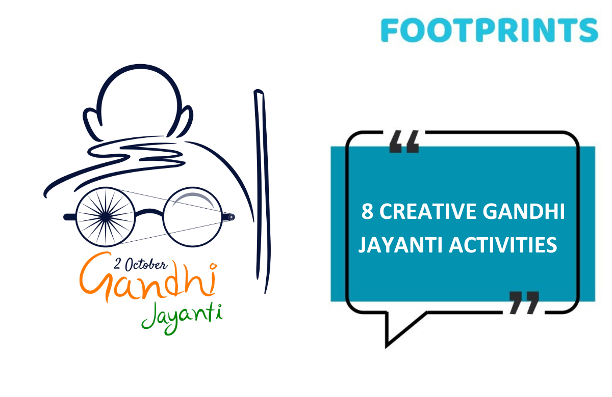 8 Creative Gandhi Jayanti Activities