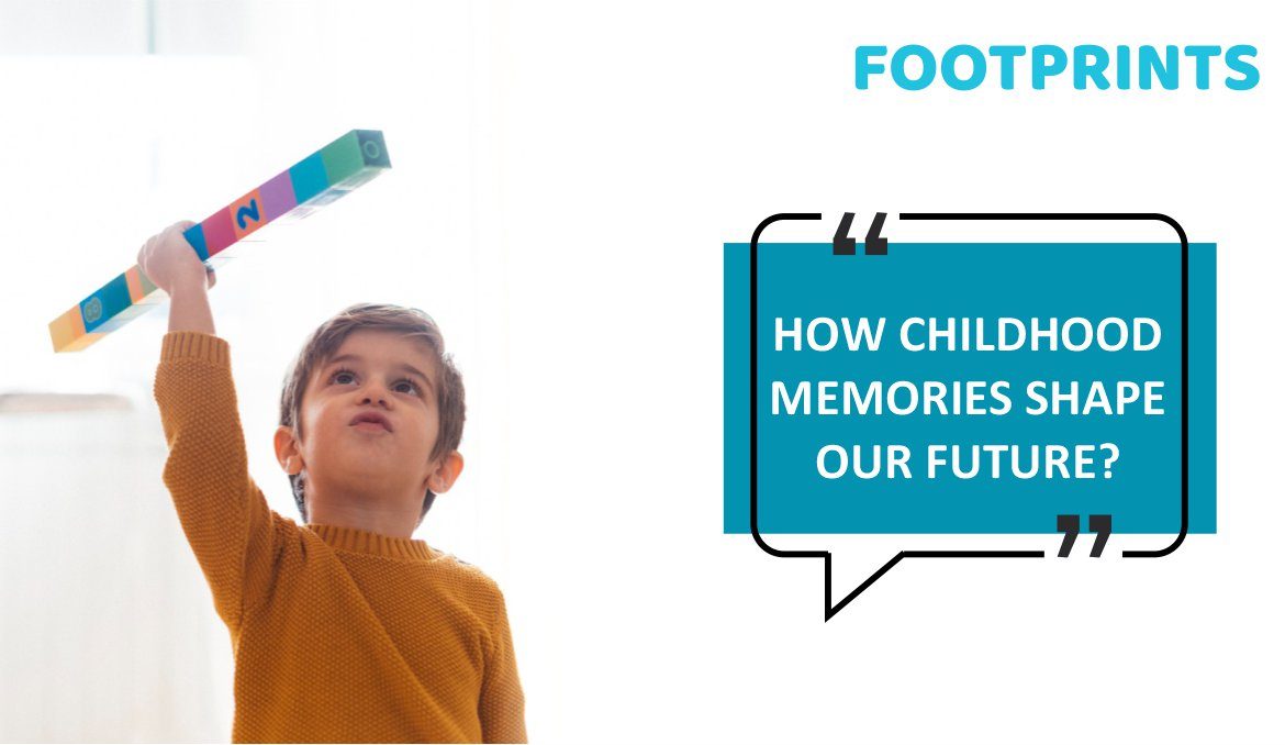 How Childhood Memories Shape Our Future