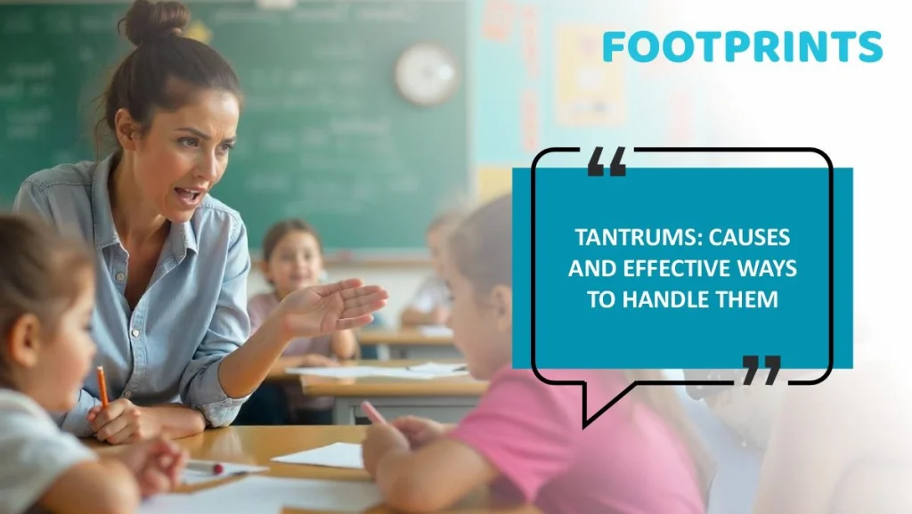 Tantrums: Causes and the most effective ways to deal with them.